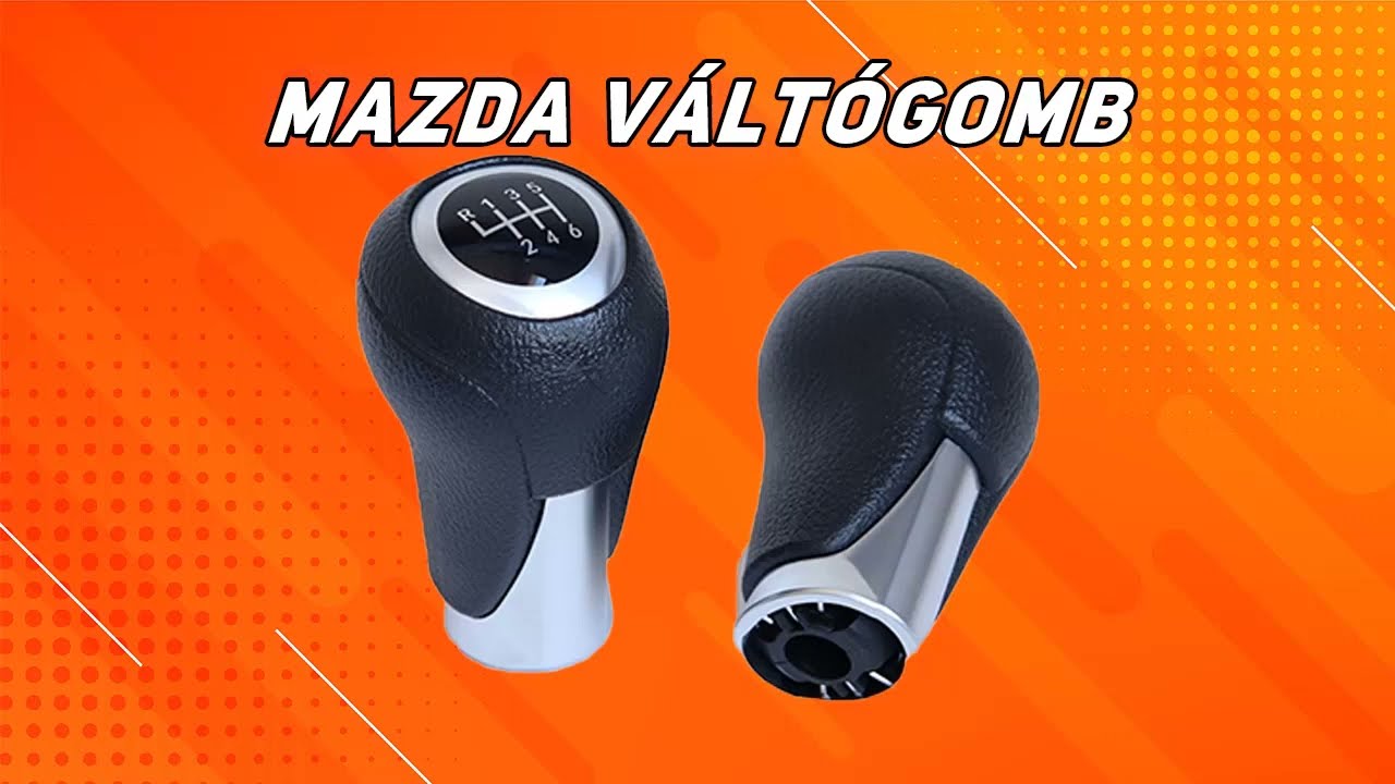 Mazda váltógomb 6sebességes